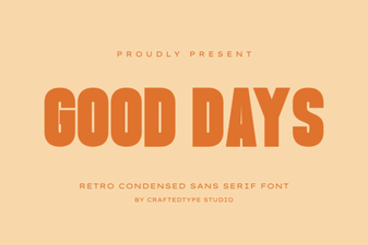 Good Days Font Design Ideas and Uses